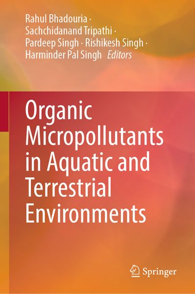 Produktbild: Organic Micropollutants in Aquatic and Terrestrial Environments