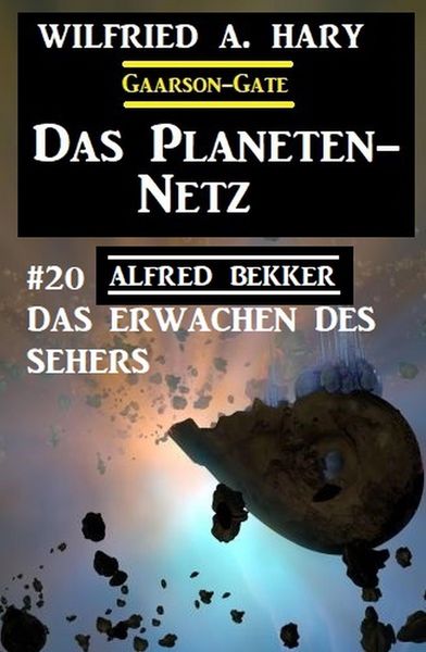 Produktbild: Das Planeten-Netz 20: Das Erwachen des Sehers