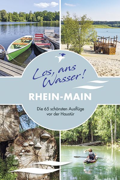 Produktbild: Los, ans Wasser! Rhein-Main