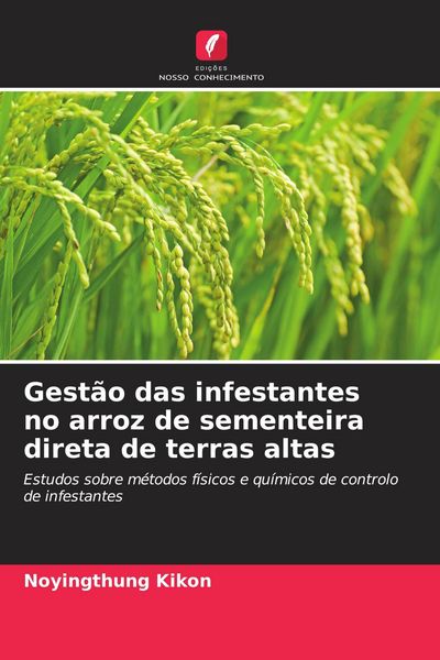 Produktbild: Gest&atilde;o das infestantes no arroz de sementeira direta de terras altas