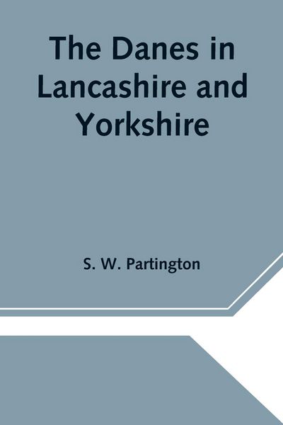 Produktbild: The Danes in Lancashire and Yorkshire