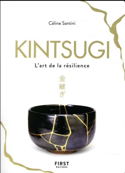 Produktbild: Kintsugi, l'art de la r&eacute;silience
