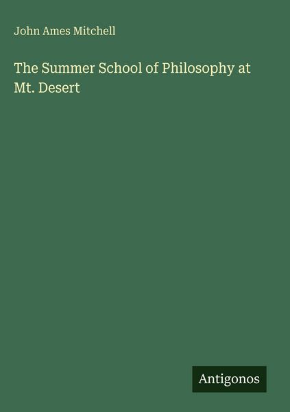 Produktbild: The Summer School of Philosophy at Mt. Desert