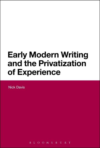 Produktbild: Early Modern Writing and the Privatization of Experience