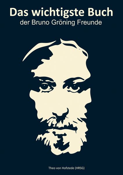 Produktbild: Das wichtigste Buch der Bruno Gr&ouml;ning Freunde