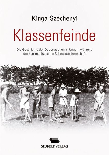 Klassenfeinde, Taschenbuch von Kinga Széchényi, Seubert Verlag, 9783947092130