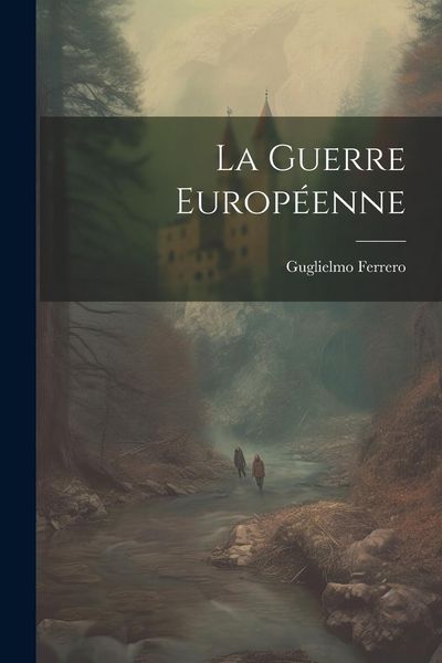 Produktbild: La guerre europ&eacute;enne