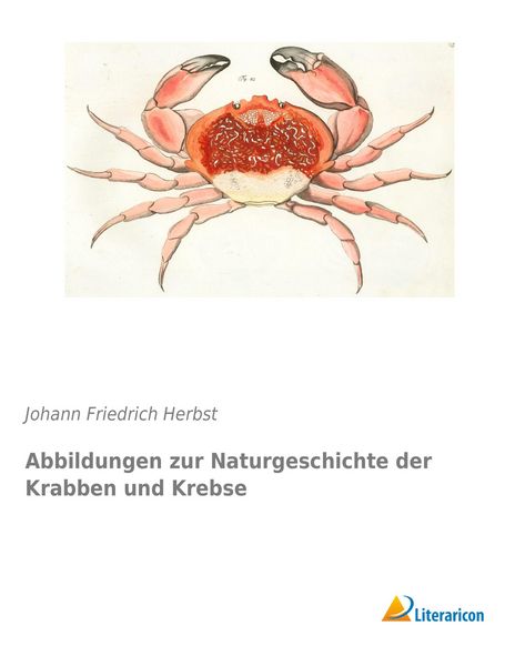Produktbild: Abbildungen zur Naturgeschichte der Krabben und Krebse