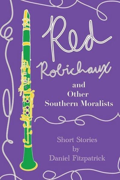 Produktbild: Red Robichaux and Other Southern Moralists
