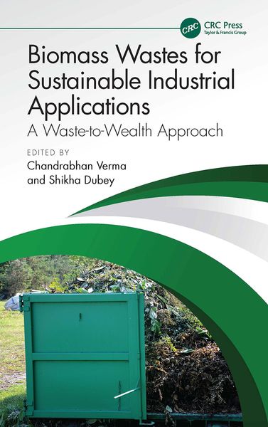 Produktbild: Biomass Wastes for Sustainable Industrial Applications