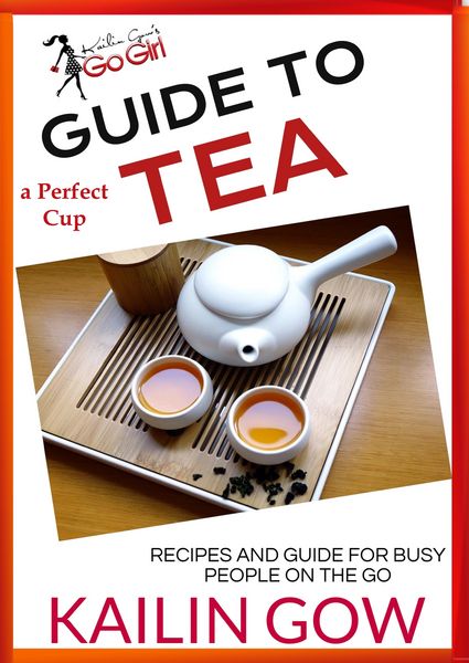 Produktbild: Kailin Gow's Go Girl Guide to The Perfect Cup: TEA Guide