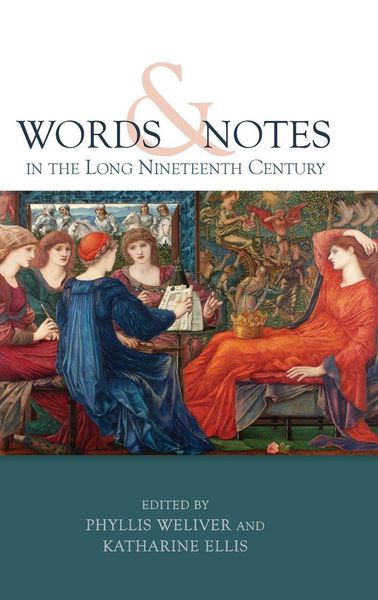 Produktbild: Words and Notes in the Long Nineteenth Century