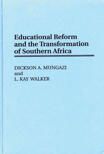 Produktbild: Educational Reform and the Transformation of Southern Africa