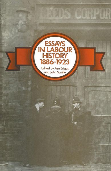 Produktbild: Essays in Labour History 1886-1923