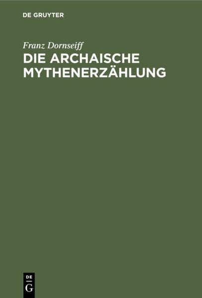 Produktbild: Die archaische Mythenerz&auml;hlung