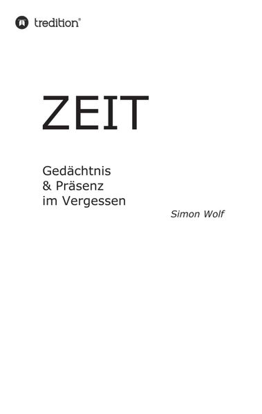 Produktbild: Zeit - Ged&auml;chtnis & Pr&auml;senz im Vergessen