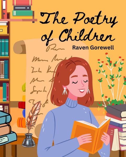 Produktbild: The Poetry of Children (The Poetry of Raven Gorewell, #1)