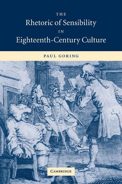 Produktbild: The Rhetoric of Sensibility in Eighteenth-Century Culture