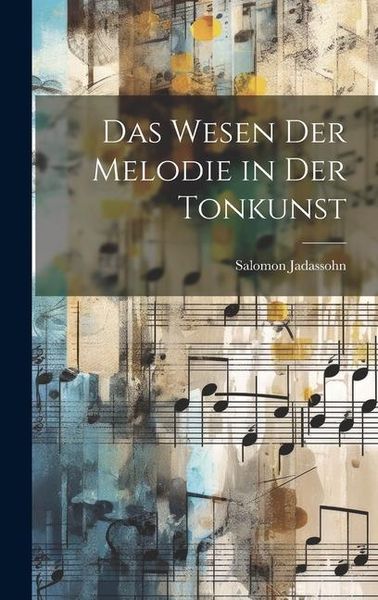 Produktbild: Das Wesen der Melodie in der Tonkunst