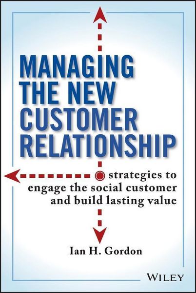 Produktbild: Managing the New Customer Relationship