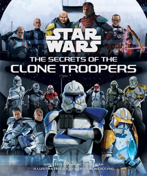 Produktbild: Star Wars: The Secrets of the Clone Troopers