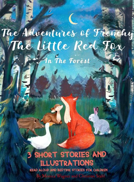 Produktbild: The Adventures of Frenchy the Little Fox in the Forest