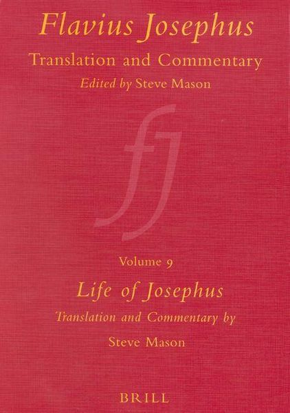 Produktbild: Flavius Josephus: Translation and Commentary, Volume 9: Life of Josephus