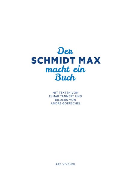 Der Schmidt Max macht ein Buch