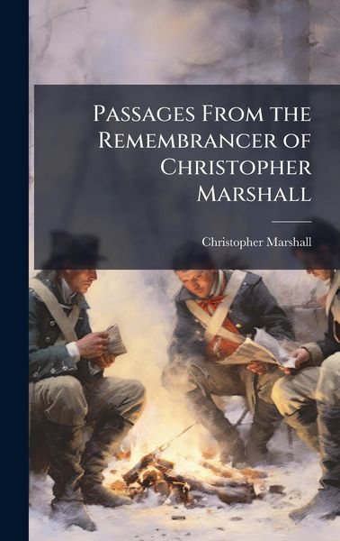 Produktbild: Passages From the Remembrancer of Christopher Marshall