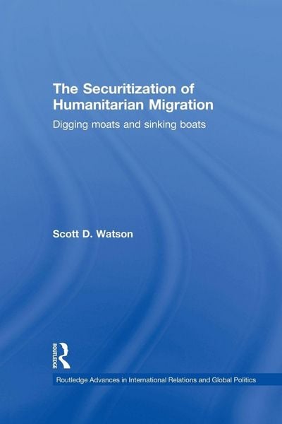 Produktbild: The Securitization of Humanitarian Migration