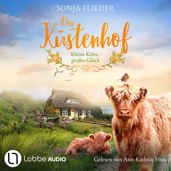 Produktbild: Kleine K&uuml;he, gro&szlig;es Gl&uuml;ck - Der K&uuml;stenhof - Die Schwestern vom K&uuml;stenhof, Band 1
