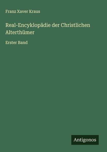 Produktbild: Real-Encyklop&auml;die der Christlichen Alterth&uuml;mer