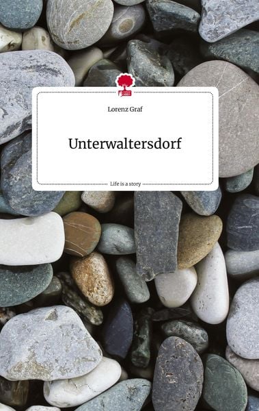 Produktbild: Unterwaltersdorf. Life is a Story - story.one