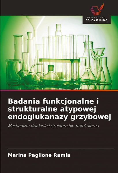 Produktbild: Badania funkcjonalne i strukturalne atypowej endoglukanazy grzybowej