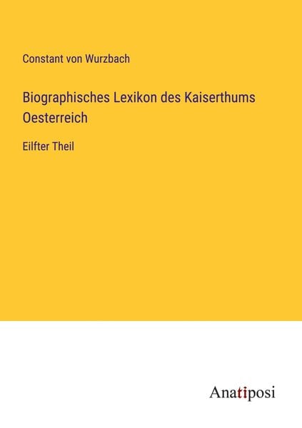 Biographisches Lexikon des Kaiserthums Oesterreich