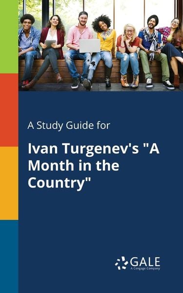 A Study Guide for Ivan Turgenev's 'A Month in the Country'