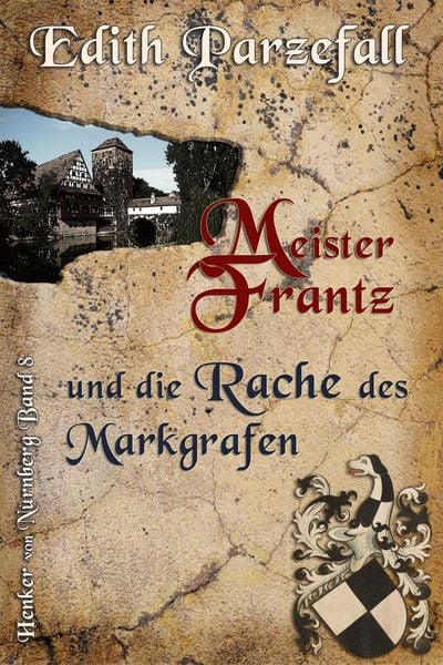Produktbild: Meister Frantz und die Rache des Markgrafen