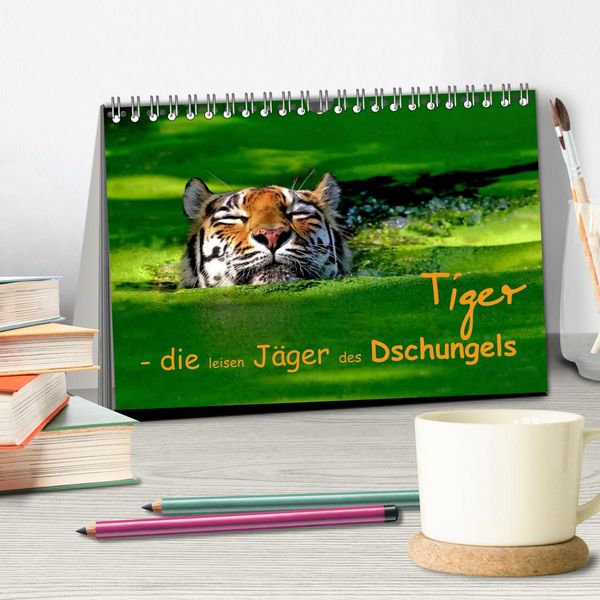 Produktbild: Tiger - die leisen J&auml;ger des Dschungels (Tischkalender 2026 DIN A5 quer), CALVENDO Monatskalender