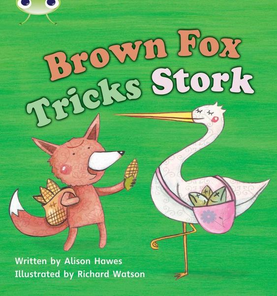 Produktbild: Bug Club Phonics - Phase 3 Unit 10: Brown Fox Tricks Stork
