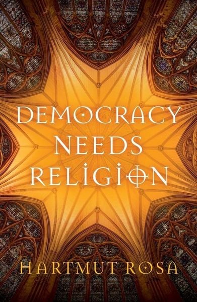 Produktbild: Democracy Needs Religion