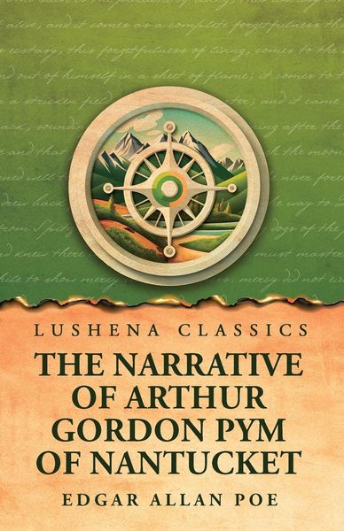 Produktbild: The Narrative of Arthur Gordon Pym of Nantucket