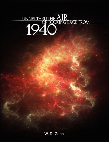 Produktbild: Tunnel Thru the Air or Looking Back from 1940