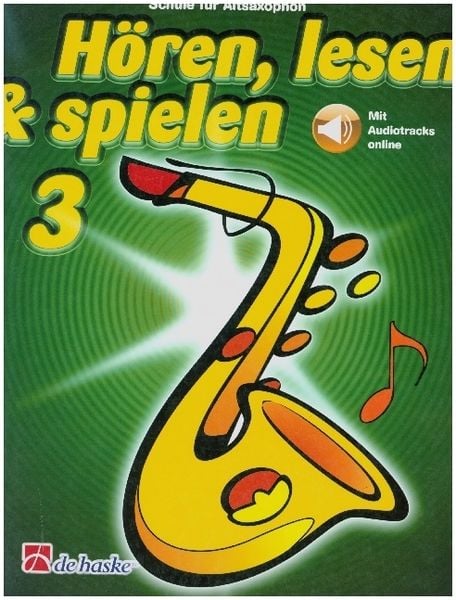 Produktbild: Hoeren, lesen & spielen 3 Altsaxophon