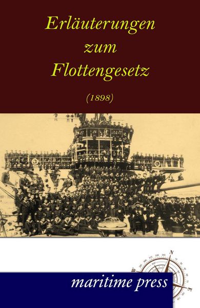 Produktbild: Erl&auml;uterungen zum Flottengesetz (1898)