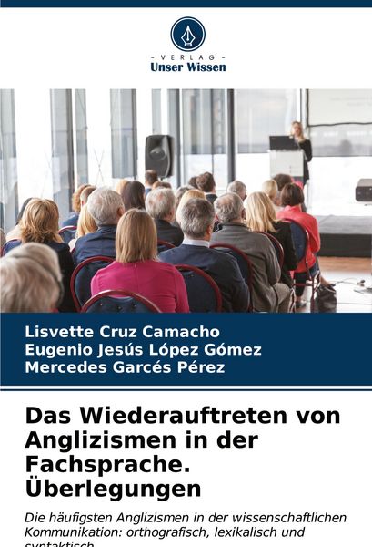 Produktbild: Das Wiederauftreten von Anglizismen in der Fachsprache. &Uuml;berlegungen