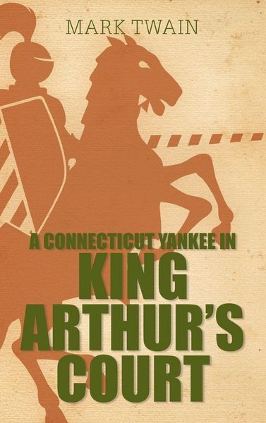 Produktbild: A Connecticut Yankee in King Arthur's Court