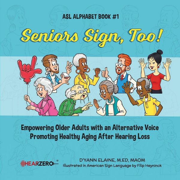 Produktbild: Seniors Sign, Too!