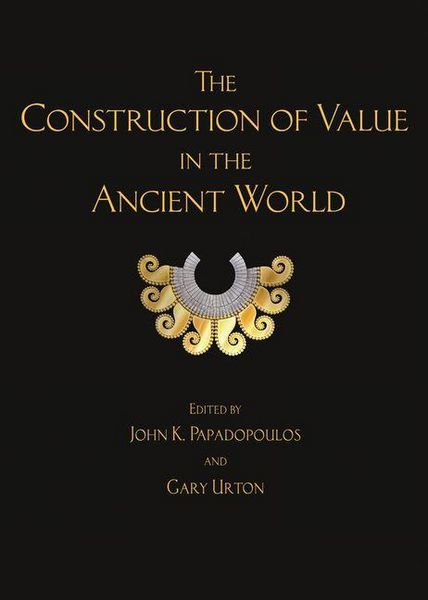 Produktbild: The Construction of Value in the Ancient World