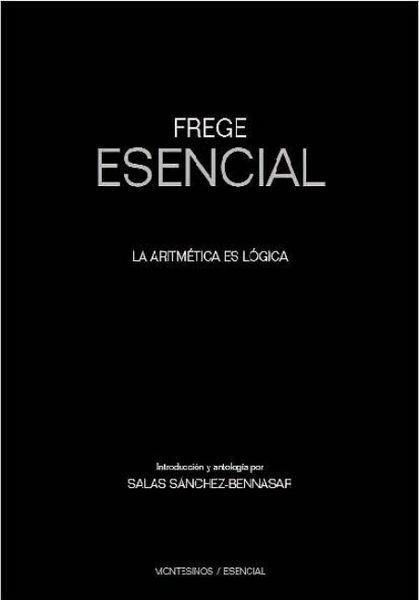 Produktbild: Frege Esencial : la aritm&eacute;tica es l&oacute;gica
