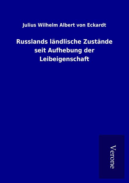 Produktbild: Russlands l&auml;ndlische Zust&auml;nde seit Aufhebung der Leibeigenschaft